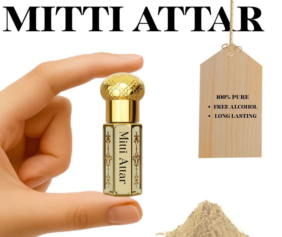 Mitti Attar | Authentic Indian Attar | Pure Natural Mitti Attar By Kannauj